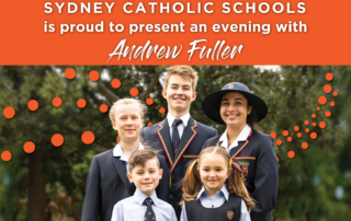Sydney Catholic Schools is proud to present an evening with Andrew Fuller