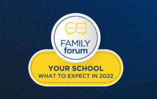 Sydney Catholic Schools Family Forum Your School - what to expect in 2022