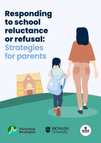 Responding to school relcutance or refulsal: strategies for parents
